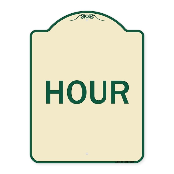 Signmission Designer Series Sign-Hour, Tan & Green Heavy-Gauge Aluminum Sign, 24" x 18", TG-1824-23898 A-DES-TG-1824-23898 - main